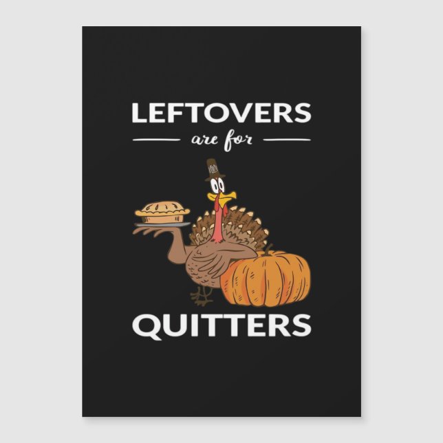 Leftovers Are For Quitters V (Front)