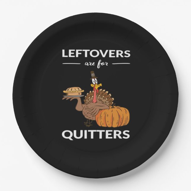 Leftovers Are For Quitters V Paper Plates (Front)