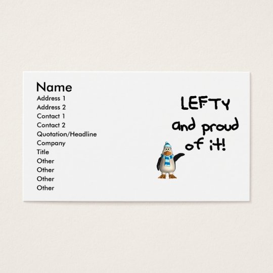 Lefty and Proud of it! Left handed funny sayings Business Card