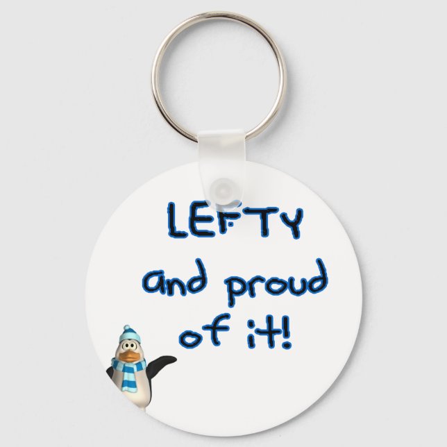 Lefty and Proud! With penguin in blue & black Keychain (Front)