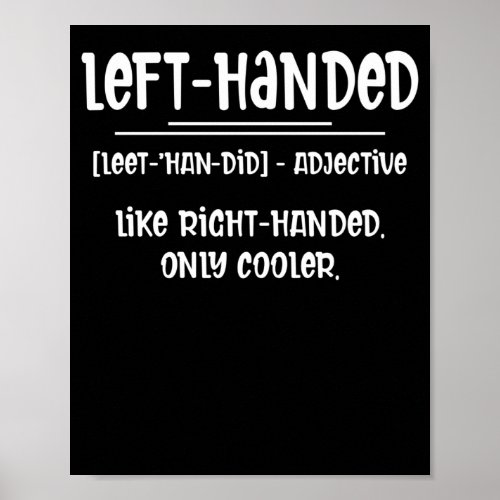Lefty Left Handed Definition Poster