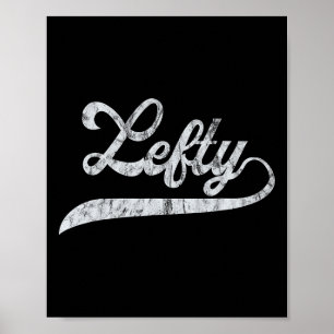 Lefty Left Handed Pride Southpaw Softll Script  Poster