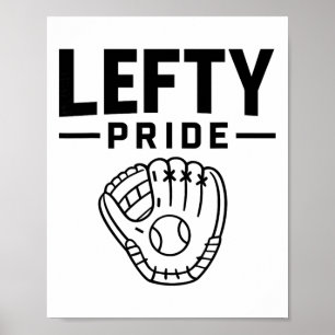 Lefty Left Handed Sell Softll Proud Woman Men Retr Poster