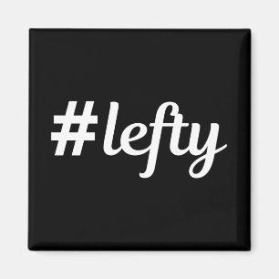 # Lefty Left Hander's Magnet