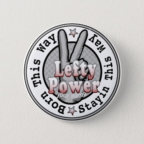 Lefty Power Left Handed   Button