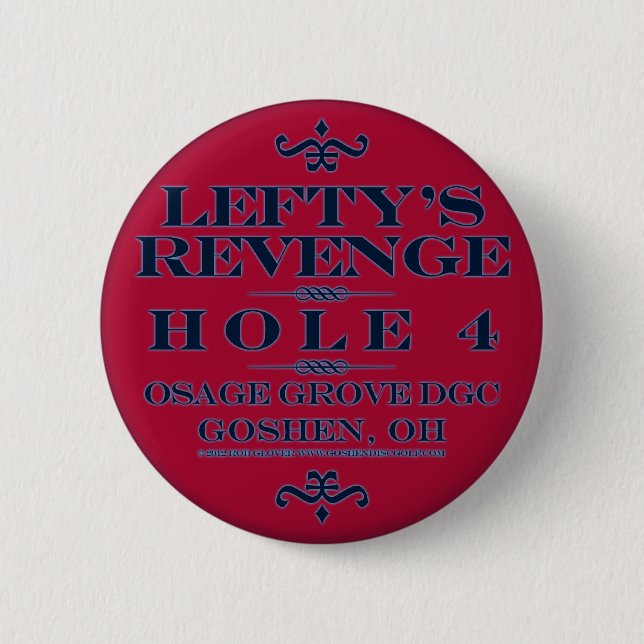Lefty's Revenge Pinback Button (Front)