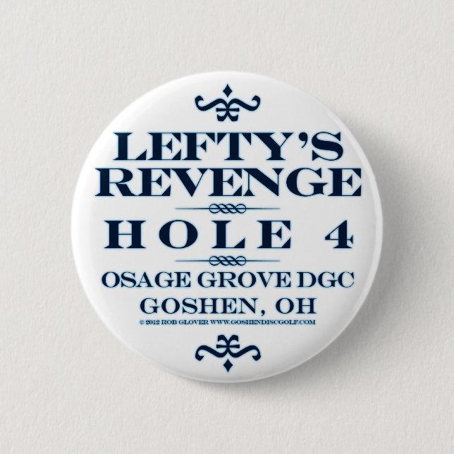 Lefty's Revenge Pinback Button (Front)