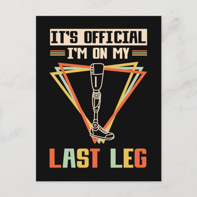 Leg Amputation Humor Leg Amputee Postcard Zazzle   Leg Amputation Humor Leg Amputee Postcard R6f2d27ead70f4a6c8916ddfe3a7ad298 Ucbjp 630 