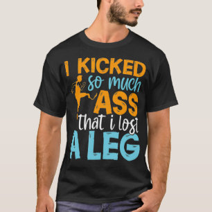 Leg Amputee Funny Humor Amputation Support Joke G T-Shirt
