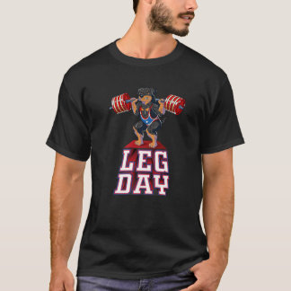 Leg Day Rottweiler Weight Lifting Squat Gym T-Shirt