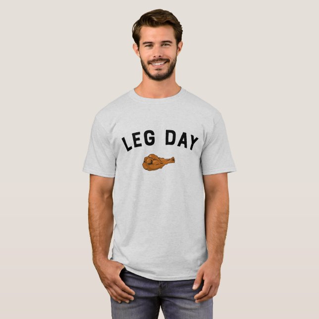 Leg Day T-Shirt (Front Full)