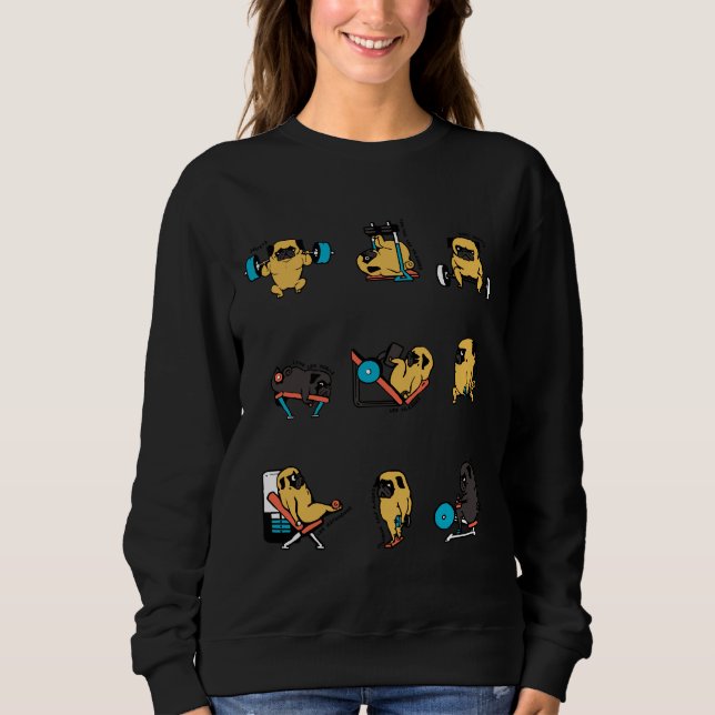 Leg Day with The Pug Classic T-Shirt 206 Sweatshirt (Front)