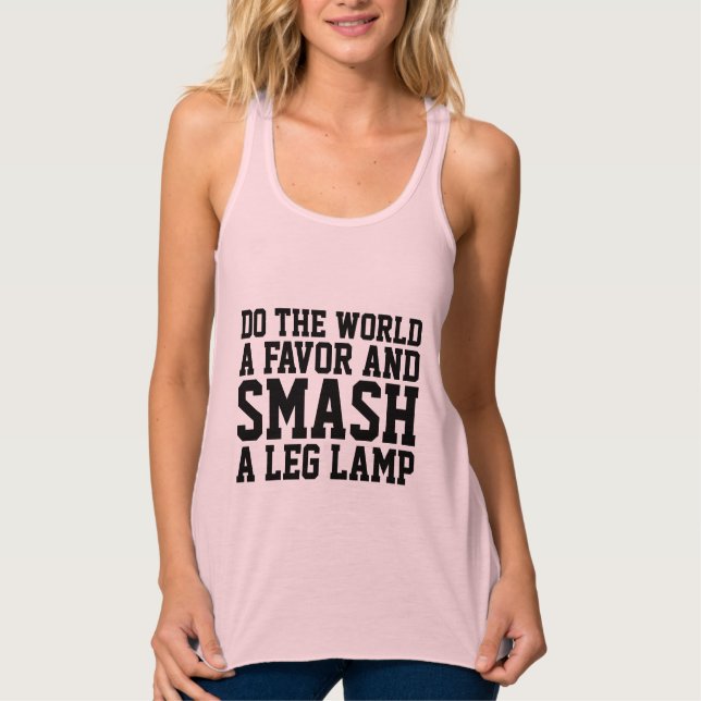 LEG LAMP T-SHIRTS, SMASH A LEG LAMP! TANK TOP (Front)