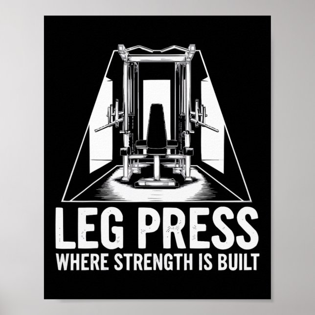 Leg Press Exercise Bodybuilding Fitness Workout Gy Poster (Front)