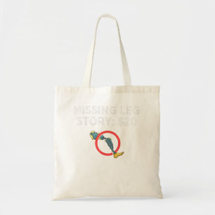 Leg Prosthetic Gift Leg Amputation Amputee Tote Bag