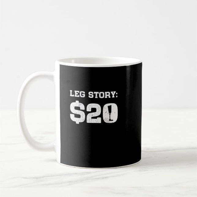 Leg Story $20 Amputee Prosthetic Leg Disability Coffee Mug (Left)