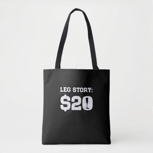 Leg Story 20 Amputee Prosthetic Leg Disability Tote Bag