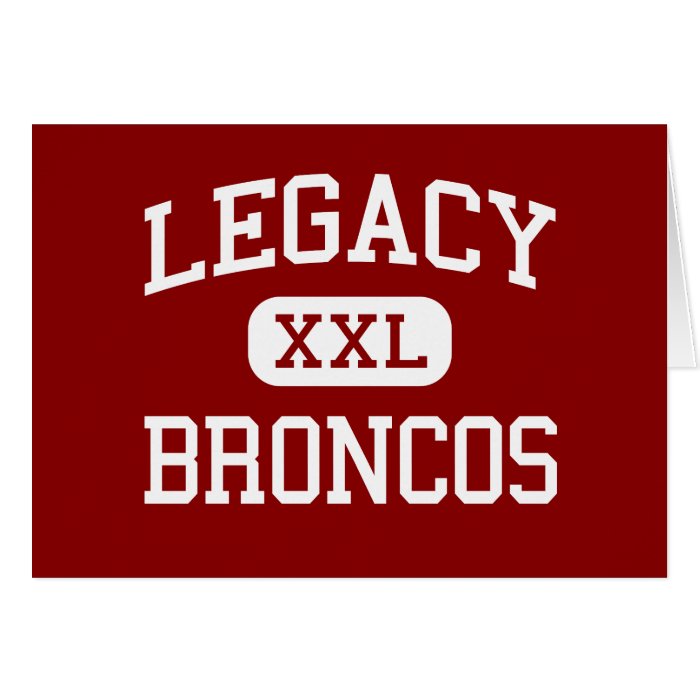 Legacy   Broncos   High School   Mansfield Texas Card