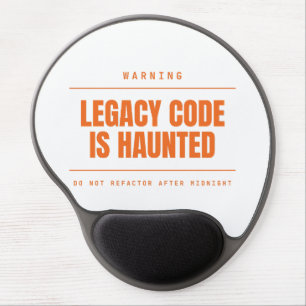Legacy Code Is Haunted Funny Programmer Developer Gel Mouse Pad