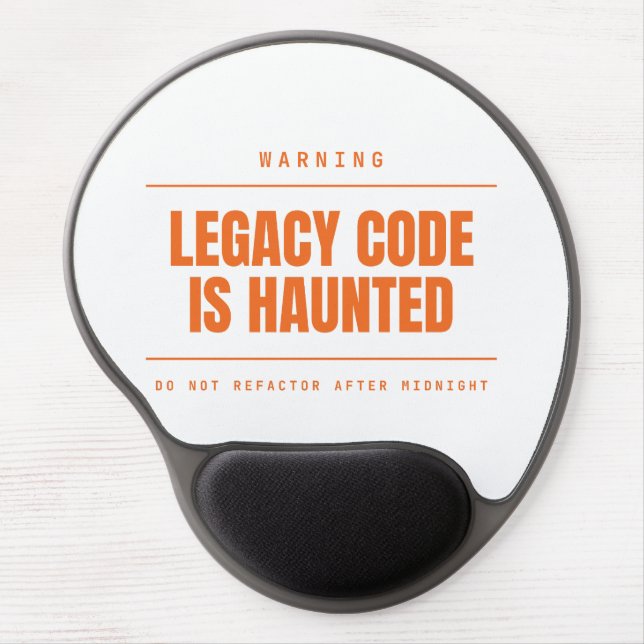 Legacy Code Is Haunted Funny Programmer Developer Gel Mouse Pad (Front)
