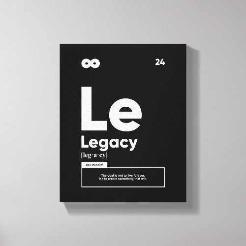 Legacy Definition  Motivational Quote Wall Art