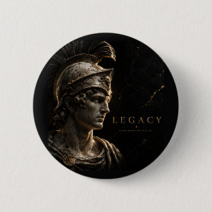 LEGACY Inspirational Motivational Quote Design Button