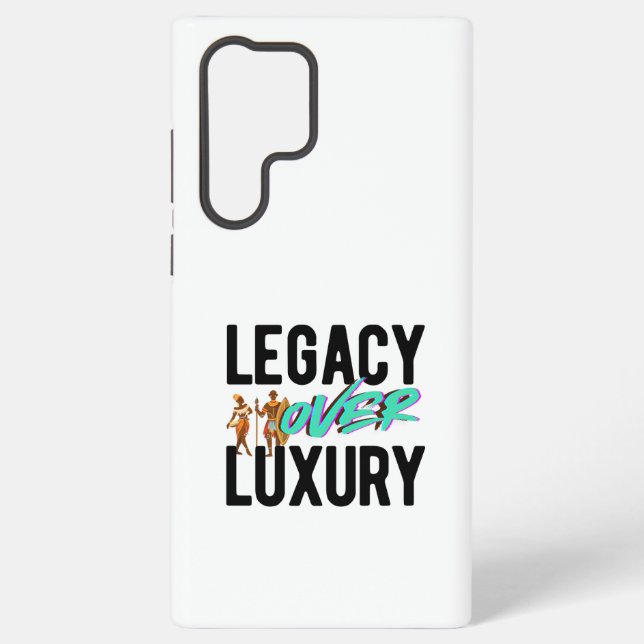 Legacy Over Luxury | Samsung Galaxy Case (Back)