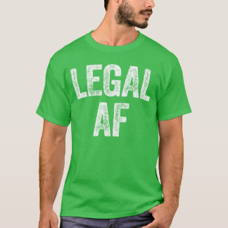 Legal AF 21st Birthday girl T-Shirt