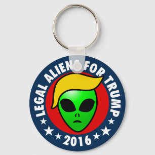 Legal Aliens For Donald Trump President in 2016 Keychain