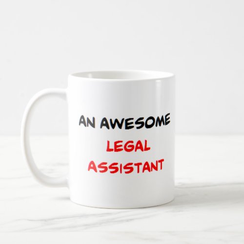 legal assistant2 awesome coffee mug
