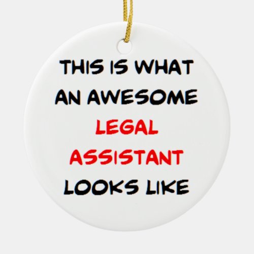 legal assistant awesome ceramic ornament