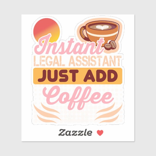 Legal Assistant Coffee Sticker Funny (Sheet)