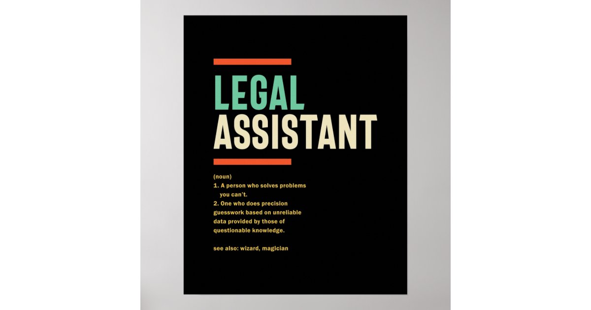 Legal Assistant Definition Poster Zazzle
