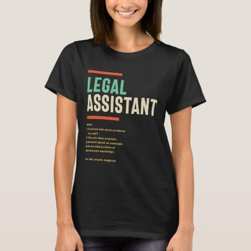 Legal Assistant Definition T_Shirt