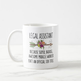 Legal Assistant Gift Idea Coffee Mug