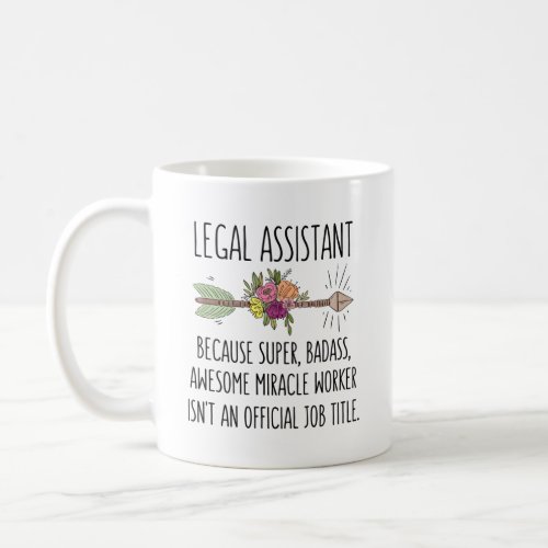 Legal Assistant Gift Idea Coffee Mug