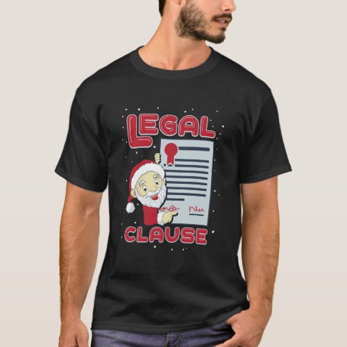 Legal Clause Claus Funny Christmas Pun Lawyer Atto T_Shirt