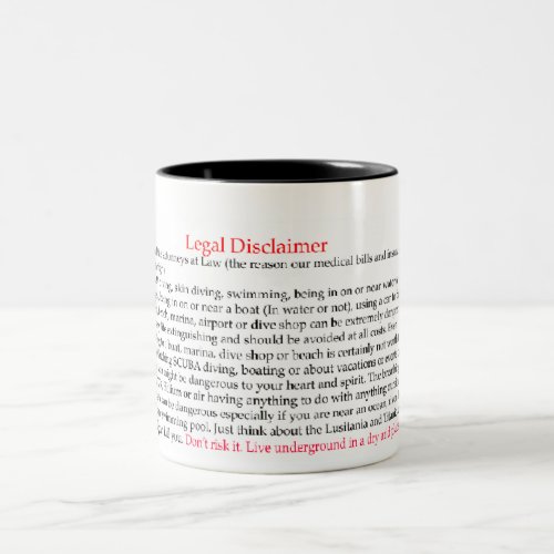 Legal Disclaimer Two_Tone Coffee Mug
