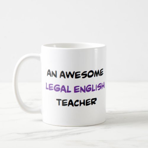 legal english teacher2 awesome coffee mug