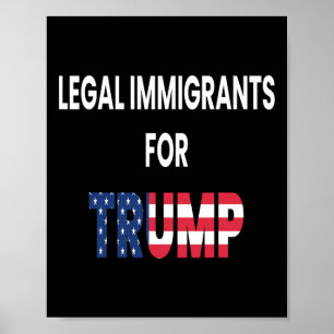 Legal Immigrants Trump Republican Conservative Cit Poster