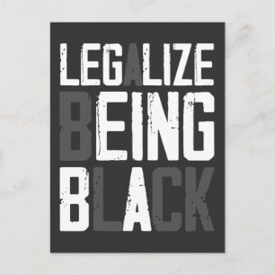 Legalize Being Black History Month Statement Postcard