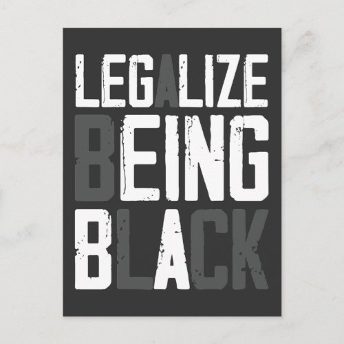 Legalize Being Black History Month Statement Postcard
