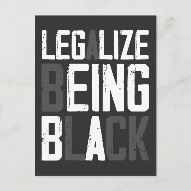 Legalize Being Black History Month Statement Postcard (Front)