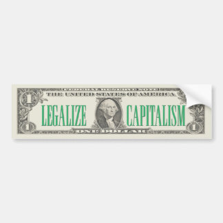 Legalize Capitalism Bumper Sticker