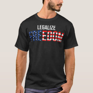 Legalize Freedom and end the lockdown  T-Shirt