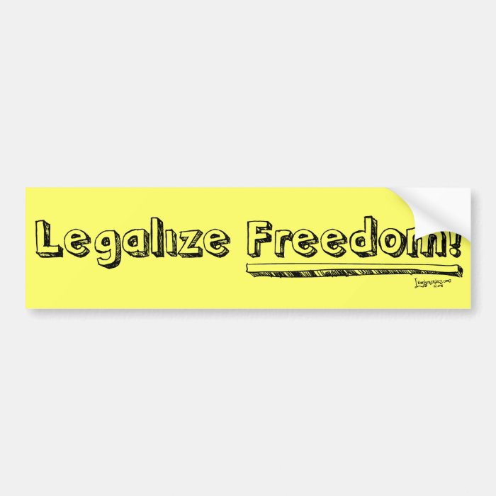Legalize Freedom Bumper Sticker