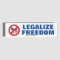 Legalize Freedom Bumper Sticker Car Magnet