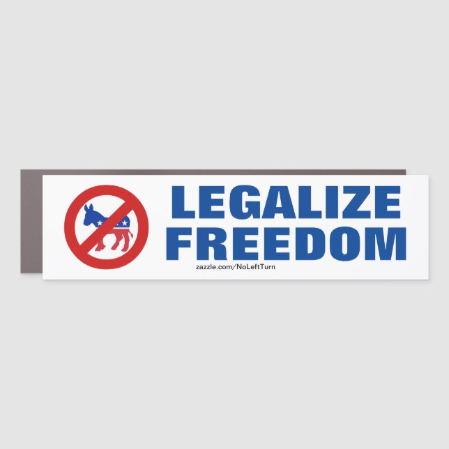 Legalize Freedom Bumper Sticker Car Magnet (Front)