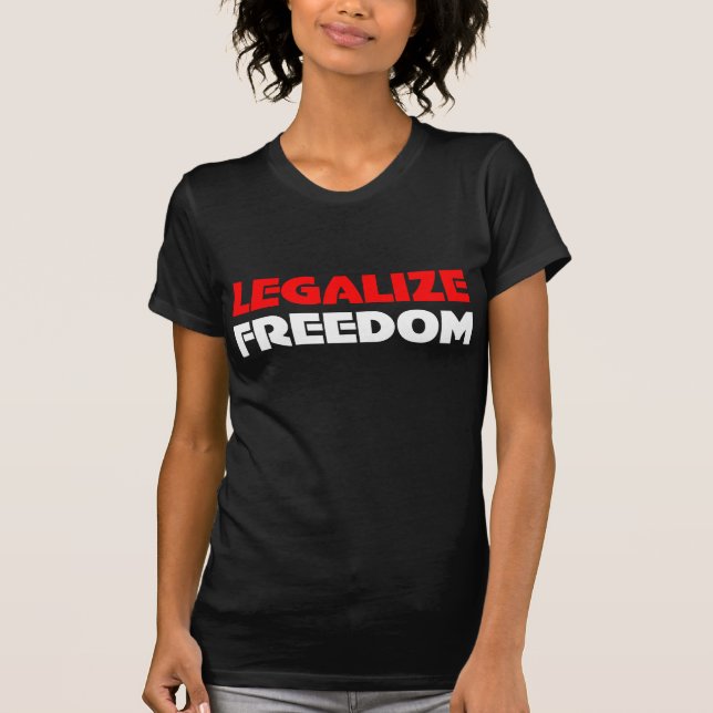 Legalize FreedomT-Shirt T-Shirt (Front)