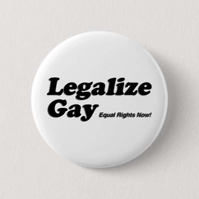 Legalize Gay Button (Front)